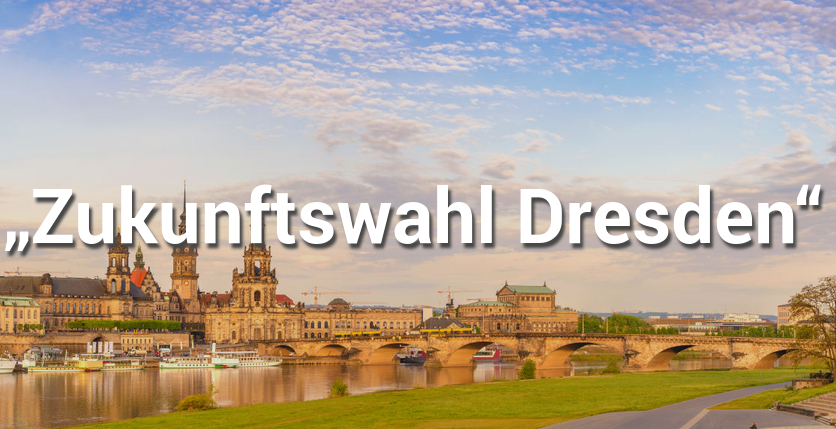 Wahlprüfsteine „Zukunftswahl Dresden“